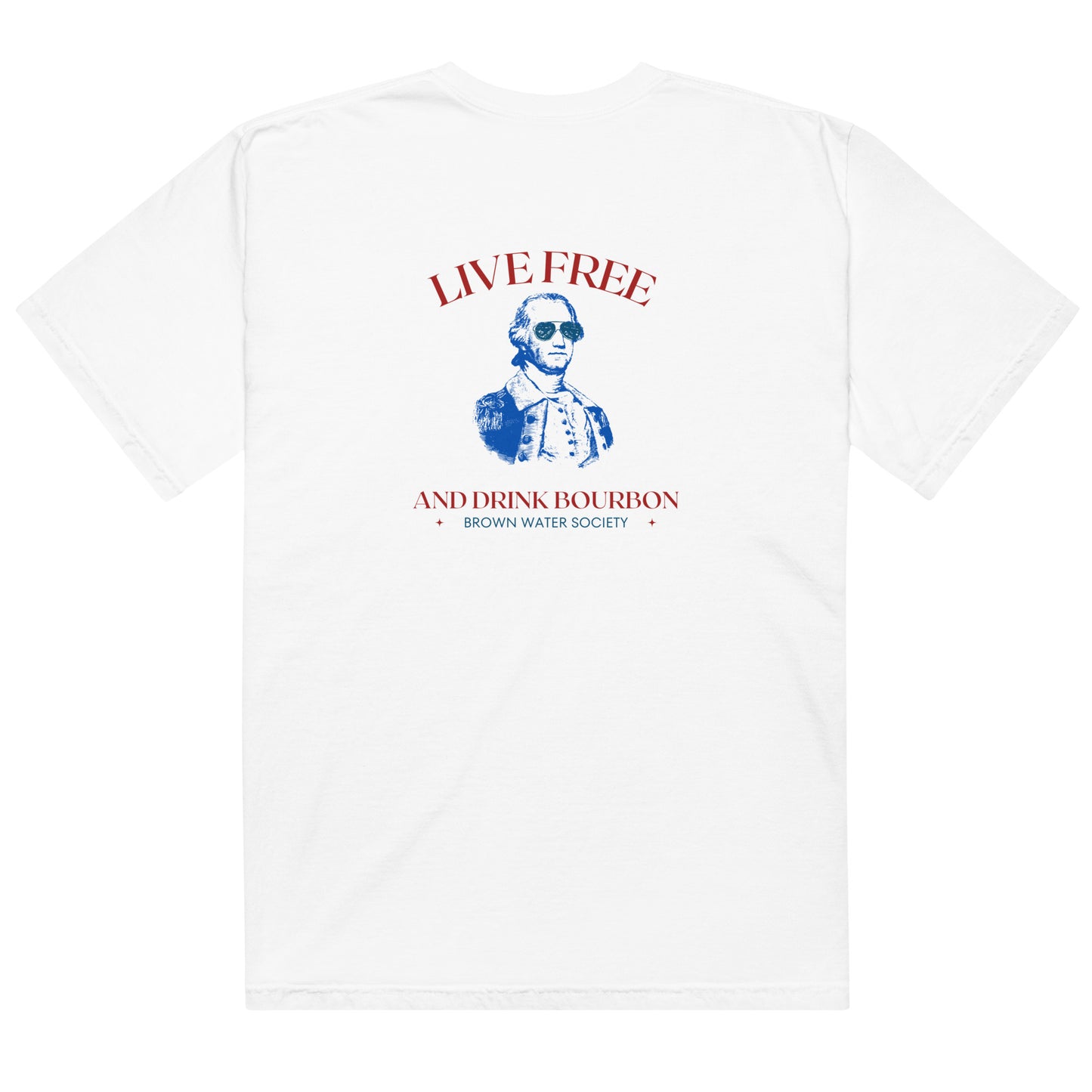Live Free and Drink Bourbon T-Shirt